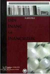 Din İnanç Ve İnançsızlık