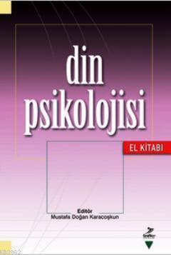 Din Psikolojisi Mustafa Doğan Karacoşkun