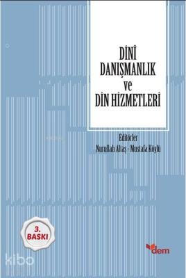 Dinî Danışmanlık ve Din Hizmetleri