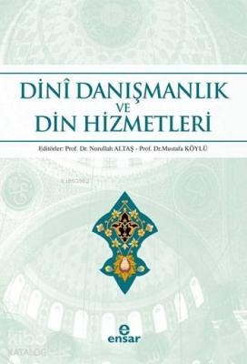 Dinî Danışmanlık ve Din Hizmetleri