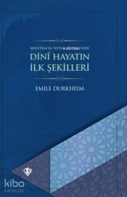 Dini Hayatın İlk Şekilleri