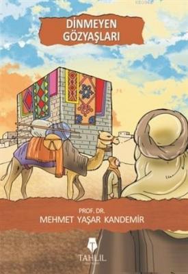 Dinmeyen Gözyaşları Mehmet Yaşar Kandemir