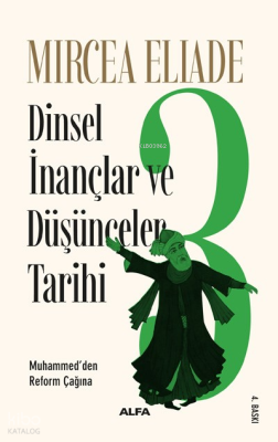 Dinsel İnançlar ve Düşünceler Tarihi 3 Mircea Eliade