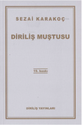 Diriliş Muştusu Sezai Karakoç