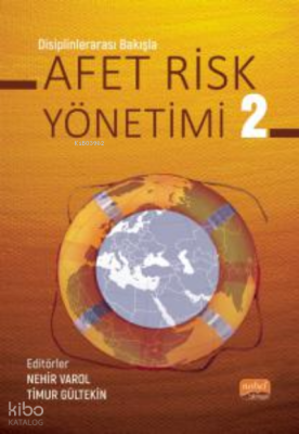 Disiplinlerarası Bakışla Afet Risk Yönetimi- 2 Nehir Varol