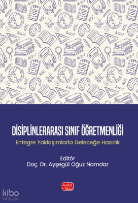 Disiplinlerarası Sınıf Öğretmenliği Kolektif