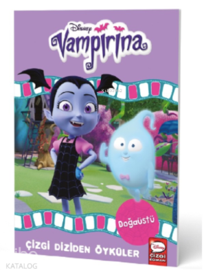 Disney- Vampirina Doğaüstü - Çizgi Diziden Öyküler