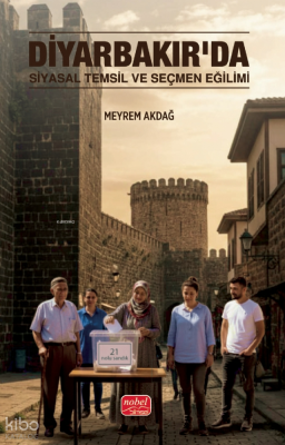 Diyarbakır’da Siyasal Temsil ve Seçmen Eğilimi