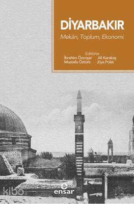 Diyarbakır Mekân, Toplum, Ekonomi