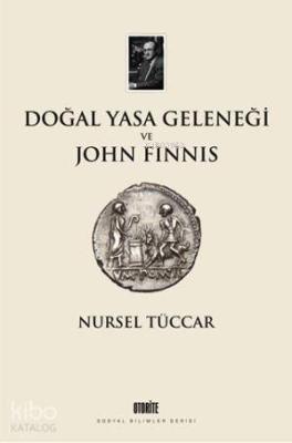 Doğal Yasa Geleneği ve John Finnis