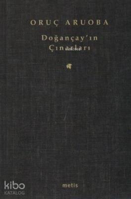 Doğançay'ın Çınarları