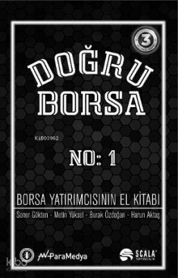 Doğru Borsa ;Borsa Yatırımcısının El Kitabı No:1