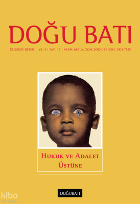 Doğu Batı Düşünce Dergisi Sayı: 13 - Hukuk ve Adalet Üstüne