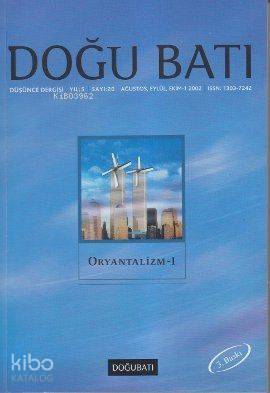 Doğu Batı Düşünce Dergisi Sayı: 20; Oryantalizm - 1 Kolektif