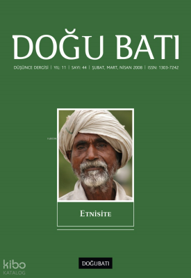 Doğu Batı Düşünce Dergisi Sayı: 44 Etnisite Doğu Batı Dergileri