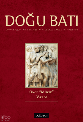 Doğu Batı Düşünce Dergisi Sayı: 62 ;Önce "Müzik" Vardı