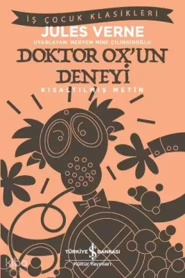 Doktor Ox'un Deneyi (Kısaltılmış Metin)