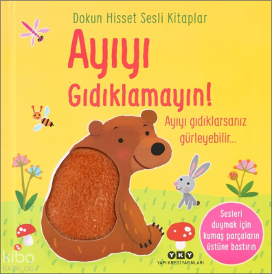 Dokun Hisset Sesli Kitaplar - Ayıyı Gıdıklamayın! (Ciltli) Sam Taplin