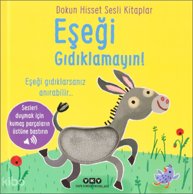 Dokun Hisset Sesli Kitaplar - Eşeği Gıdıklamayın! (Ciltli) Sam Taplin