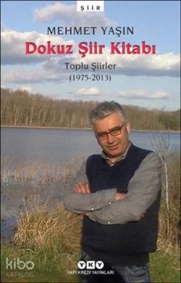 Dokuz Şiir Kitabı; Toplu Şiirler (1975 - 2013)