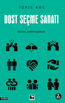 Dost Seçme Sanatı