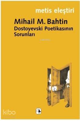 Dostoyevski Poetikasının Sorunları