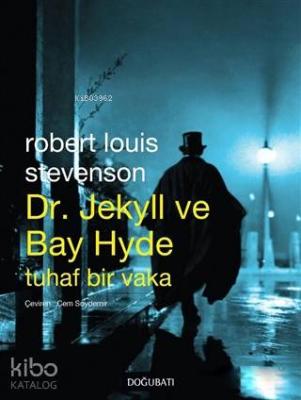 Dr. Jekyll ve Bay Hyde Tuhaf Bir Vaka