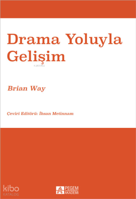 Drama Yoluyla Gelişim