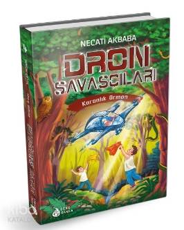 Dron Savaşçıları Karanlık Orman Necati Akbaba