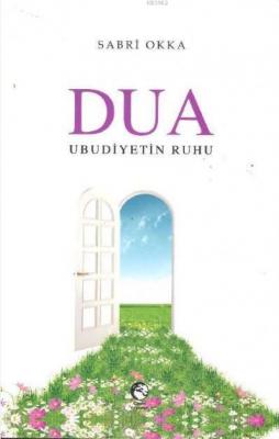 Dua Ubudiyetin Ruhu