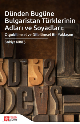 Dünden Bugüne Bulgaristan Türklerinin Adları ve Soyadları