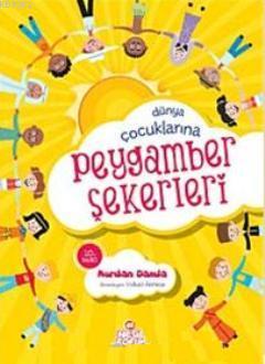 Dünya Çocuklarına Peygamber Şekerleri Nurdan Damla