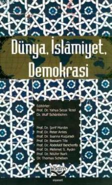 Dünya, İslamiyet, Demokrasi Kolektif