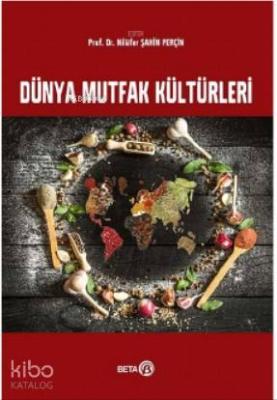 Dünya Mutfak Kültürleri