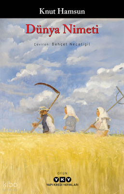 Dünya Nimeti Knut Hamsun