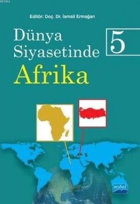 Dünya Siyasetinde Afrika 5 Ahmet Göksel Uluer