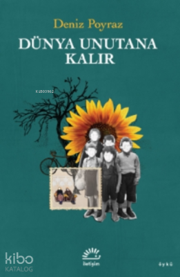 Dünya Unutana Kalır