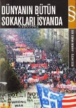 Dünyanın Bütün Sokakları İsyanda