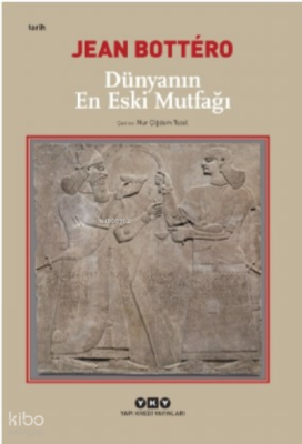 Dünyanın En Eski Mutfağı