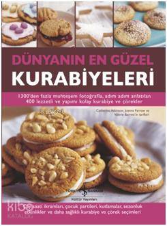 Dünyanın En Güzel Kurabiyeleri (Ciltli)