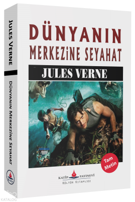 Dünyanın Merkezine Seyahat Jules Verne