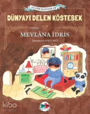 Dünyayı Delen Köstebek ( Karton Kapak )