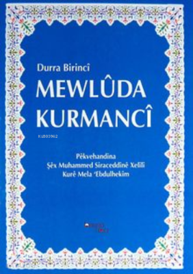 Durra Birinci Mewluda Kurmanci