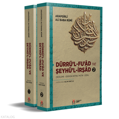 Dürrü’l-Fu’âd ve Şeyhü’l-İrşâd (2 Cilt,Takım);(İnceleme - Edisyon Krit