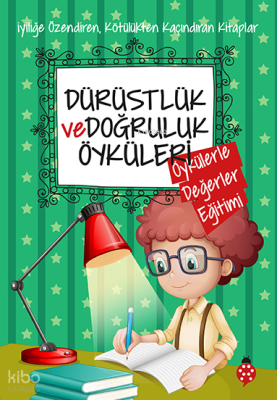 Dürüstlük ve Doğruluk Öyküleri