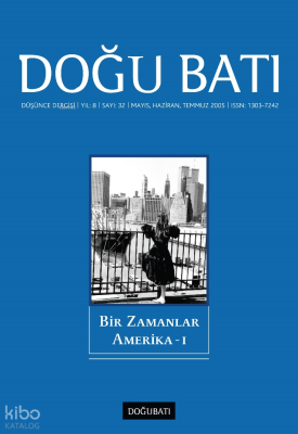 Düşünce Dergisi 32.Sayı 8 Yıl Mayıs Haziran Temmuz Dergisi 2005 ;Bir Z