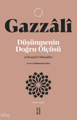 Düşünmenin Doğru Ölçüsü;el-Kıstâsü’l-Müstakîm