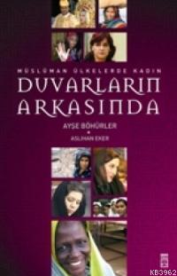Duvarların Arkasında; Müslüman Ülkelerde Kadın