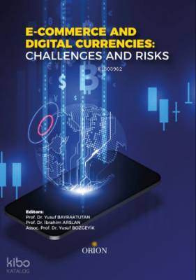 E-Commerce And Digital Currencies Challenges And Risks