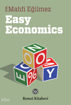 Easy Economics Mahfi Eğilmez
